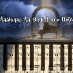 Aashiqui Aa Gayi Piano Notes