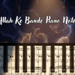 Allah Ke Bande Piano Notes