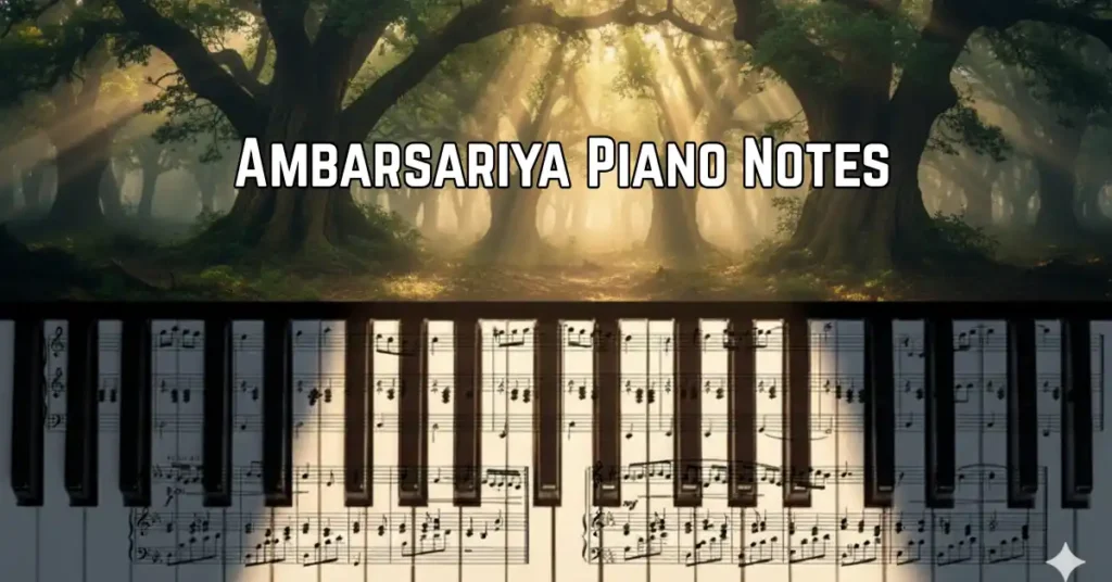 Ambarsariya Piano Notes