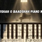 Baadshah O Baadshah Piano Notes