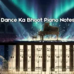 Dance Ka Bhoot Piano Notes