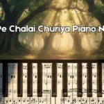 Dil Pe Chalai Churiya Piano Notes