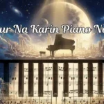 Duur Na Karin Piano Notes