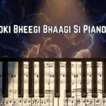 Ek Ladki Bheegi Bhaagi Si Piano Notes
