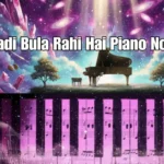 Gaadi Bula Rahi Hai Piano Notes