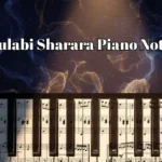 Gulabi Sharara Piano Notes