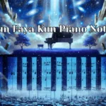 Kun Faya Kun Piano Notes