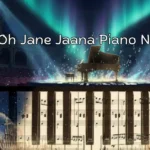 Oh Oh Jane Jaana Piano Notes