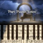 Pari Piano Notes