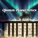 Qismat Piano Notes