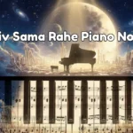 Shiv Sama Rahe Piano Notes