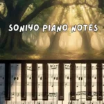 Soniyo Piano Notes