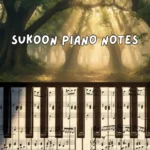Sukoon Piano Notes