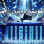 Tadpaoge Tadpa Lo Piano Notes