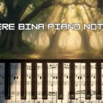 Tere Bina Piano Notes