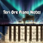 Teri Ore Piano Notes