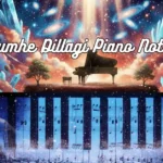 Tumhe Dillagi Piano Notes