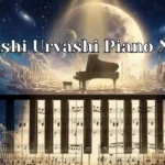 Urvashi Urvashi Piano Notes
